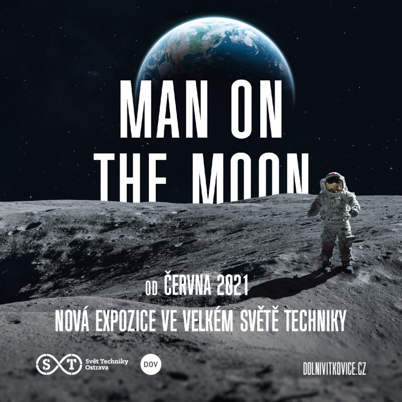 MAN ON THE MOON - nová expozice Světa Techniky