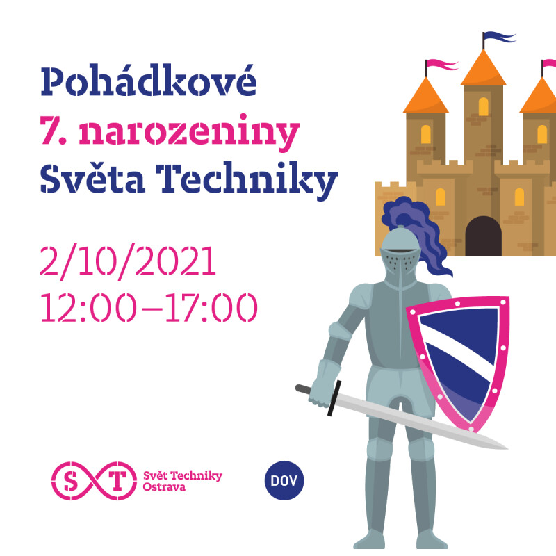Narozeniny Světa Techniky i s Večerníčkem a královstvím pohádek