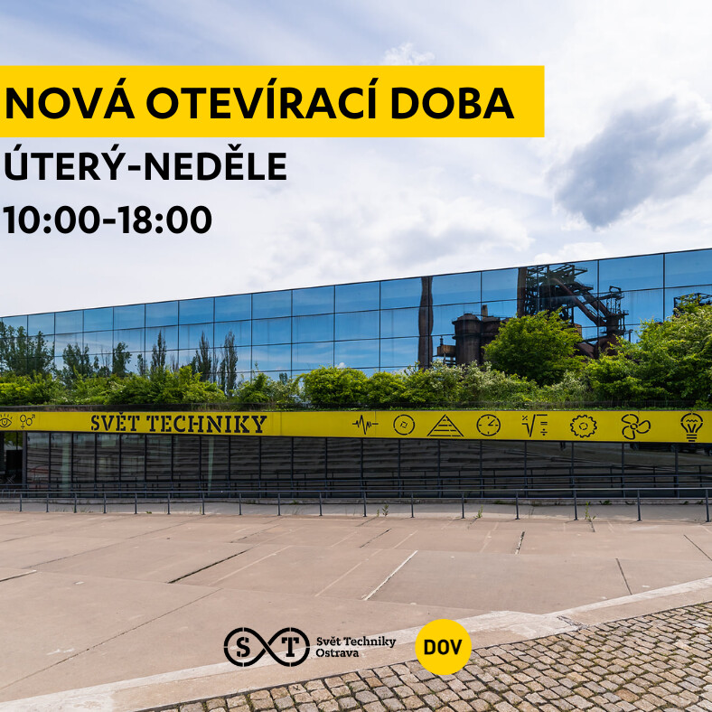 Velký svět techniky (vč. Dětského světa) - v pondělky uzavřen