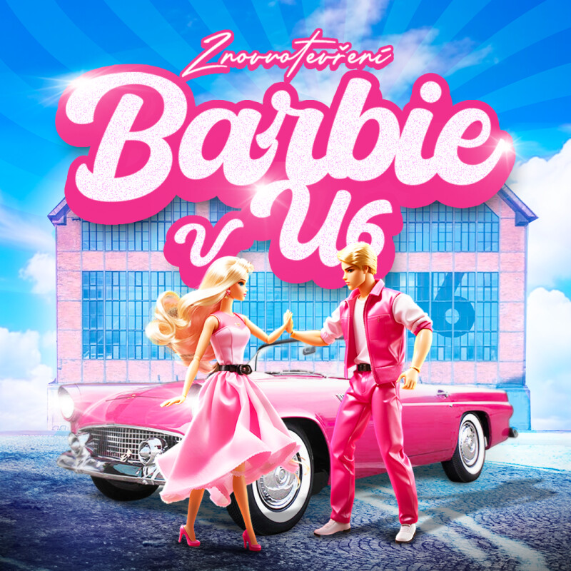 Znovuotevření U6 - Barbie (6. 4.)
