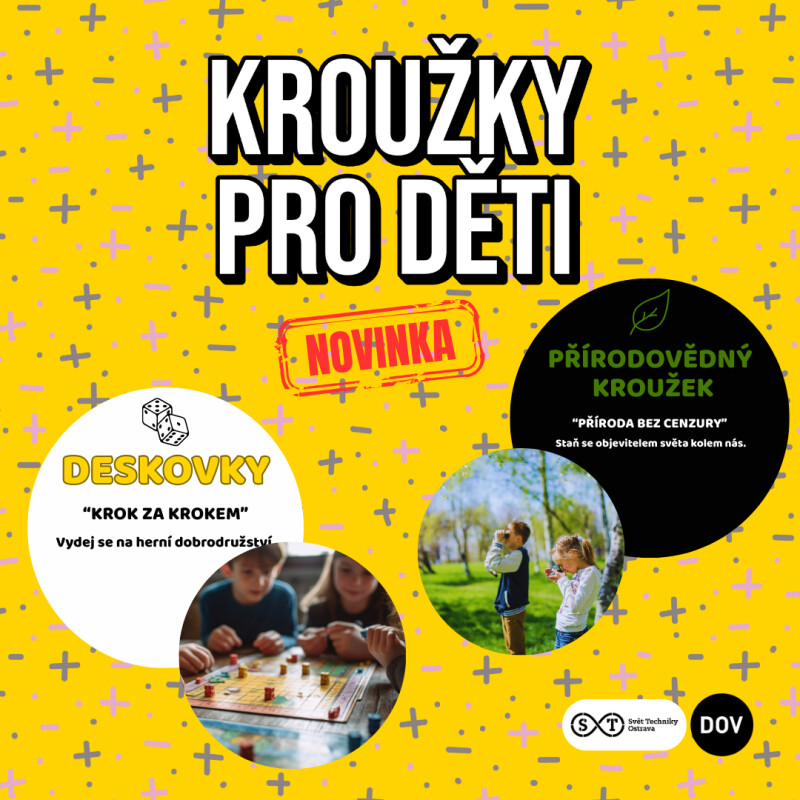 Nové kroužky pro děti ve Velkém světě techniky