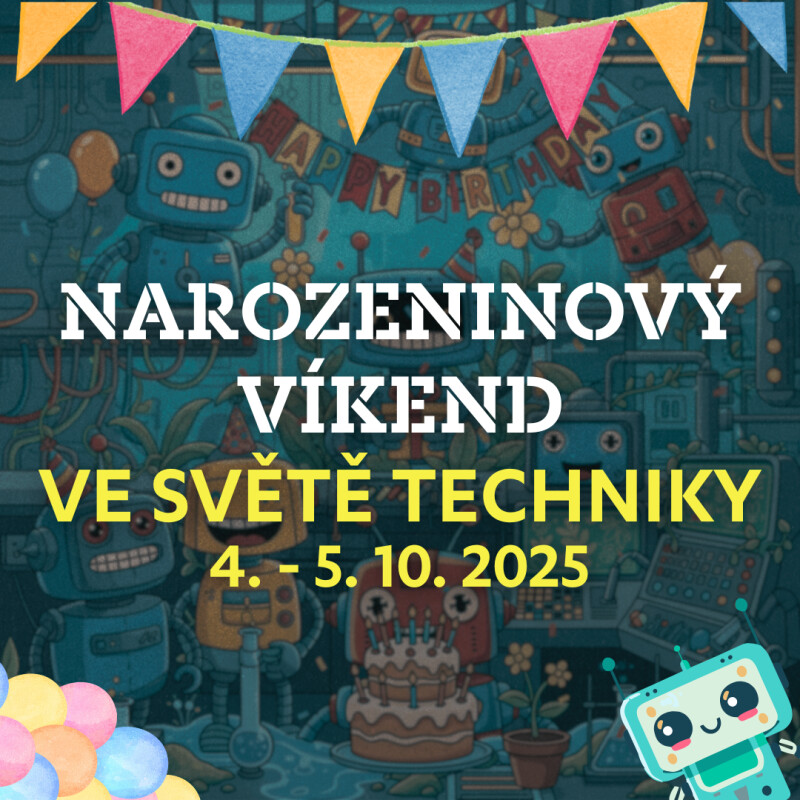 Narozeniny Světa techniky