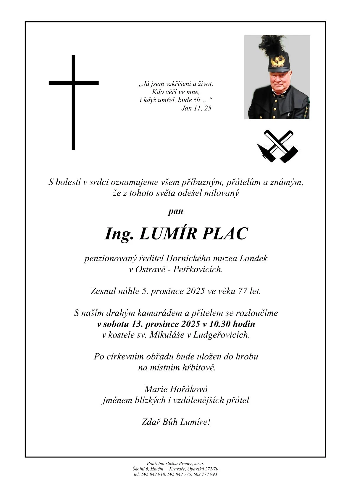 Poslední rozloučení s Lumírem Placem – Dolní Vítkovice