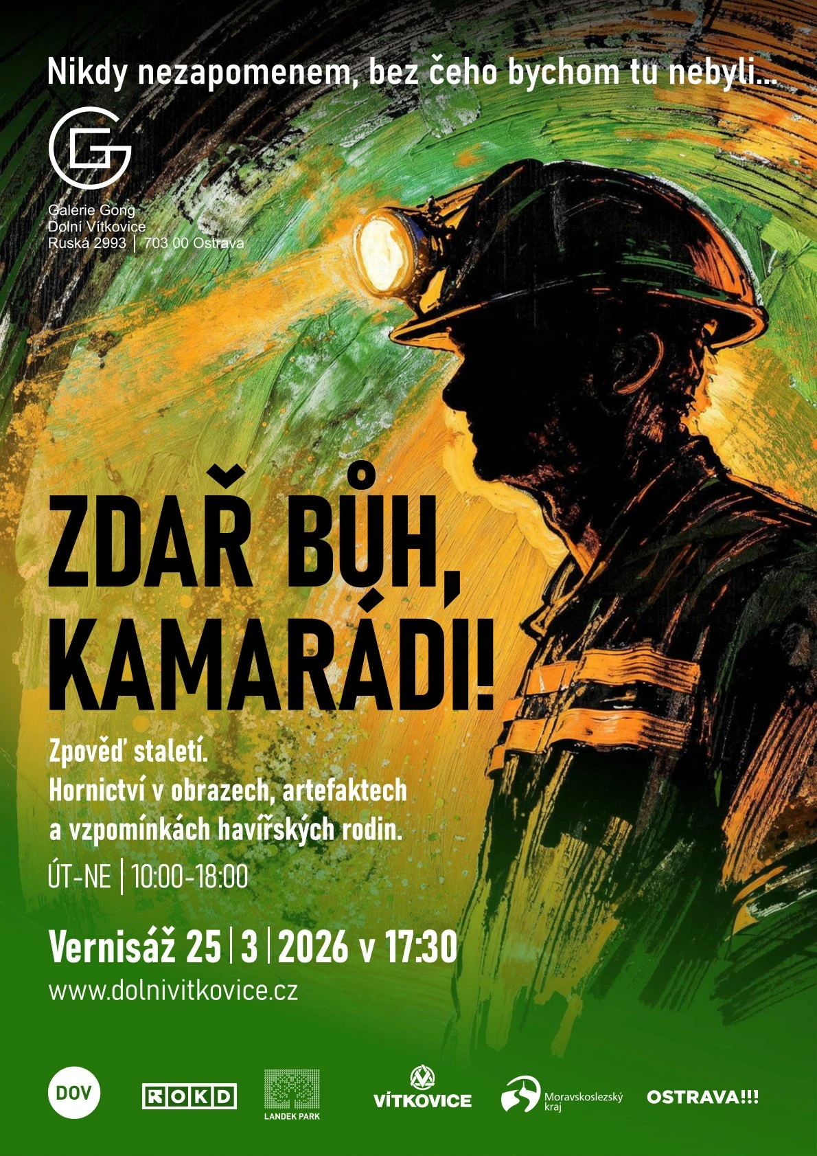 Zdař Bůh, kamarádi! - vernisáž – Gong – Dolní Vítkovice