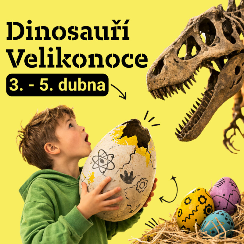 Dinosauří Velikonoce ve Světě techniky