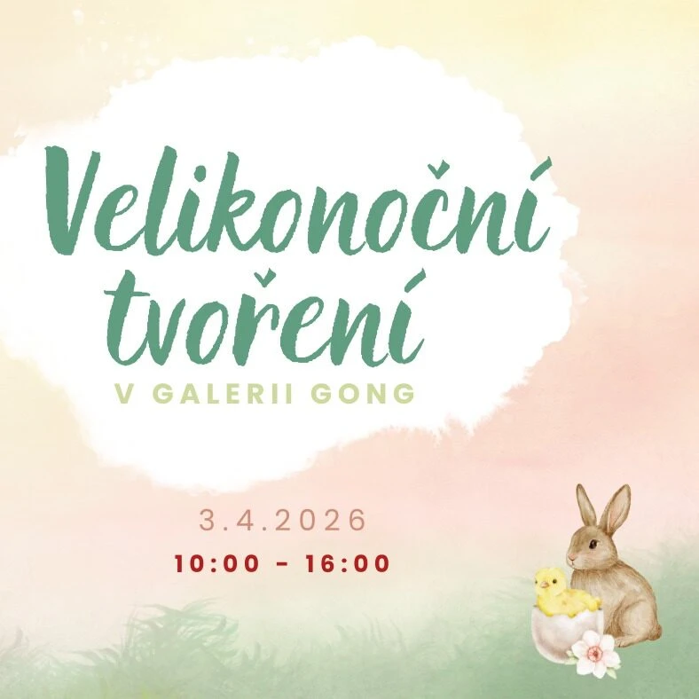 Velikonoční tvoření v Galerii Gong (3. 4. 2026) – Dolní Vítkovice