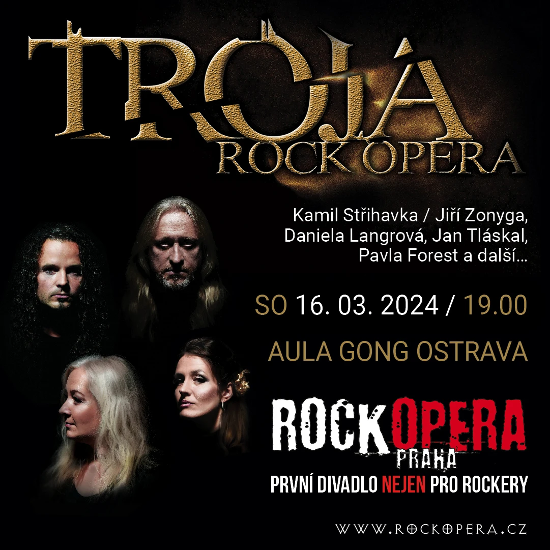 RockOpera - Trója – Gong – Dolní Vítkovice