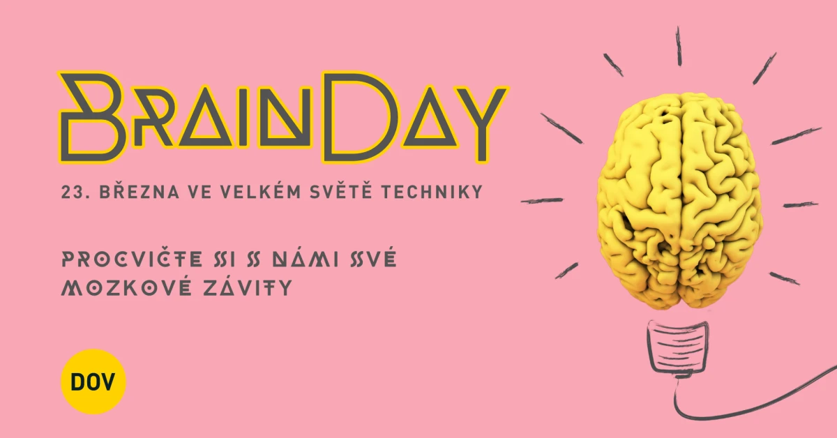 Brain Day ve Velkém světě techniky – Velký Svět Techniky – Dolní Vítkovice