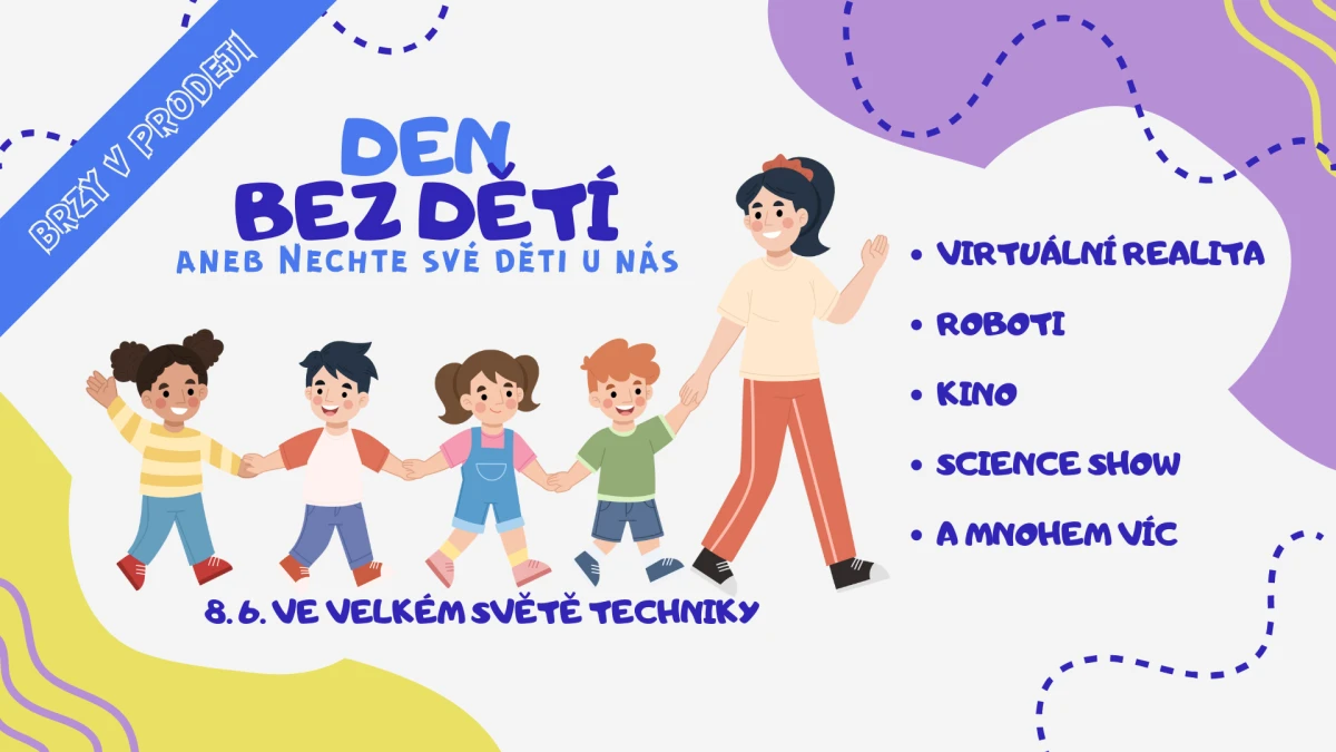 Den bez dětí – Velký Svět Techniky – Dolní Vítkovice