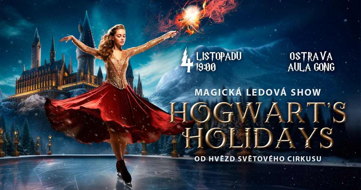HOGWART’S HOLIDAYS ICE SHOW – Gong – Dolní Vítkovice