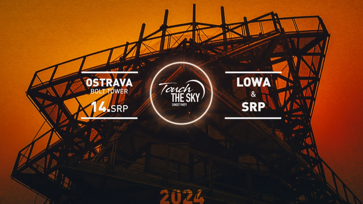 Touch The Sky – Bolt Tower – Dolní Vítkovice