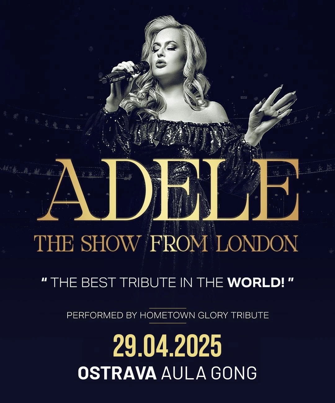 Adele - The show from London – Gong – Dolní Vítkovice