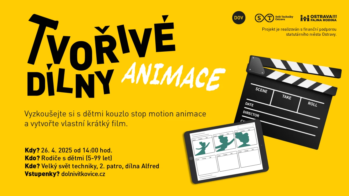 Tvořivé dílny - Animace – Velký Svět Techniky – Dolní Vítkovice