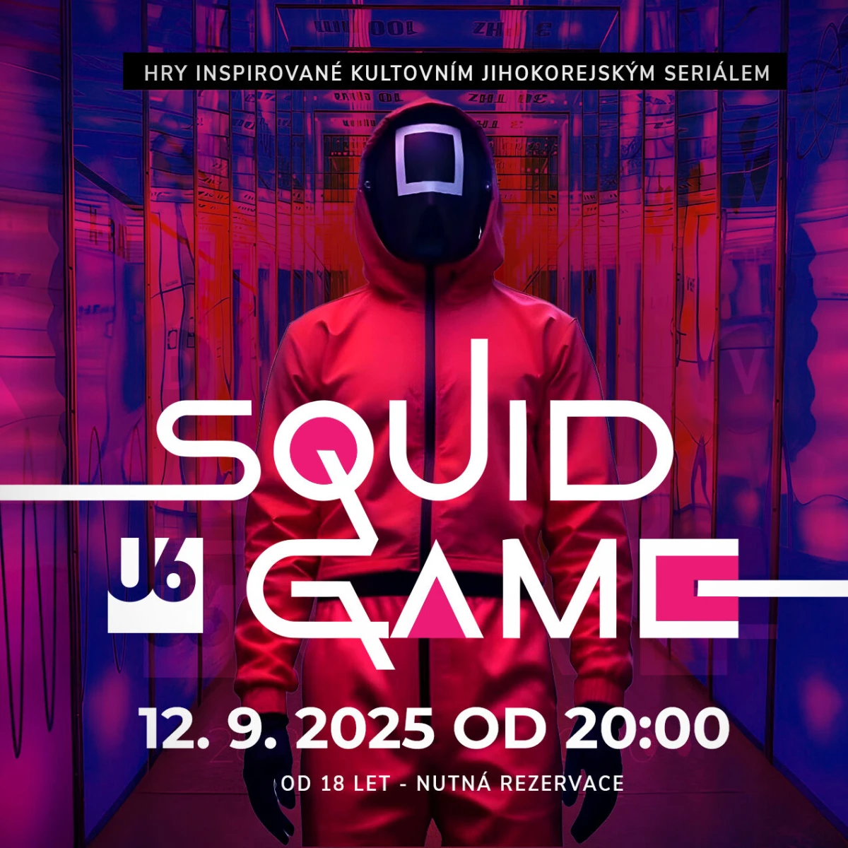 Squid Game v U6 – Malý Svět Techniky U6 – Dolní Vítkovice