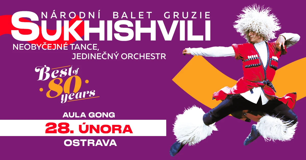 Národní balet Gruzie SUKHISHVILI - Best of 80 years – Gong – Dolní Vítkovice