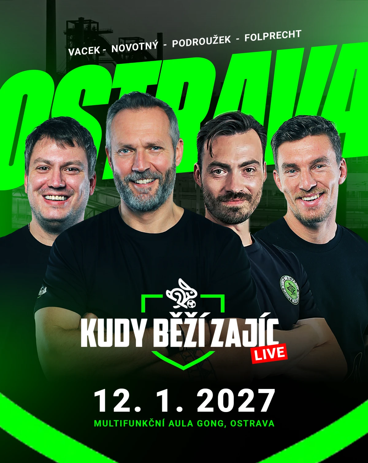 KUDY BĚŽÍ ZAJÍC LIVE – Gong – Dolní Vítkovice