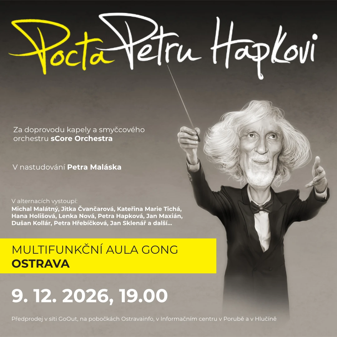 Pocta Petru Hapkovi – Gong – Dolní Vítkovice